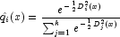 \hat{q_i}(x) = \frac{e^{-\frac{1}{2}D_{i}^{2}(x)}}{\sum_{j=1}^{k} e^{-\frac{1}{2}D_{j}^{2}(x)}}