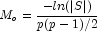  M_o = \frac{-ln(|S|)}{p(p-1)/2}