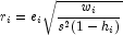 r_i=e_i\sqrt{\frac{{w_i}}{{
            s^2(1-h_i)}}}