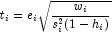 t_i=
            e_i\sqrt{\frac{{w_i}}{{s_i^2(1-h_i)}}}