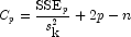 C_p=\frac{{\mbox{SSE}}_p}{s^2_{\mbox{k}}}+2p-n
            