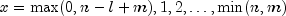 x = {rm max}(0, n - l + m), 1, 2, ldots, {rm min}(n,
 m)