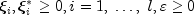 xi_i,xi_i^*ge
 0,i=1,;ldots,;l,varepsilonge 0