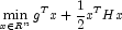 \mathop {\min }\limits_{x \in R^n } g^Tx +
            \frac{1}{2} x^THx