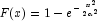 F(x)=1-e^{-\frac{x^2}{2\alpha^2}}
            